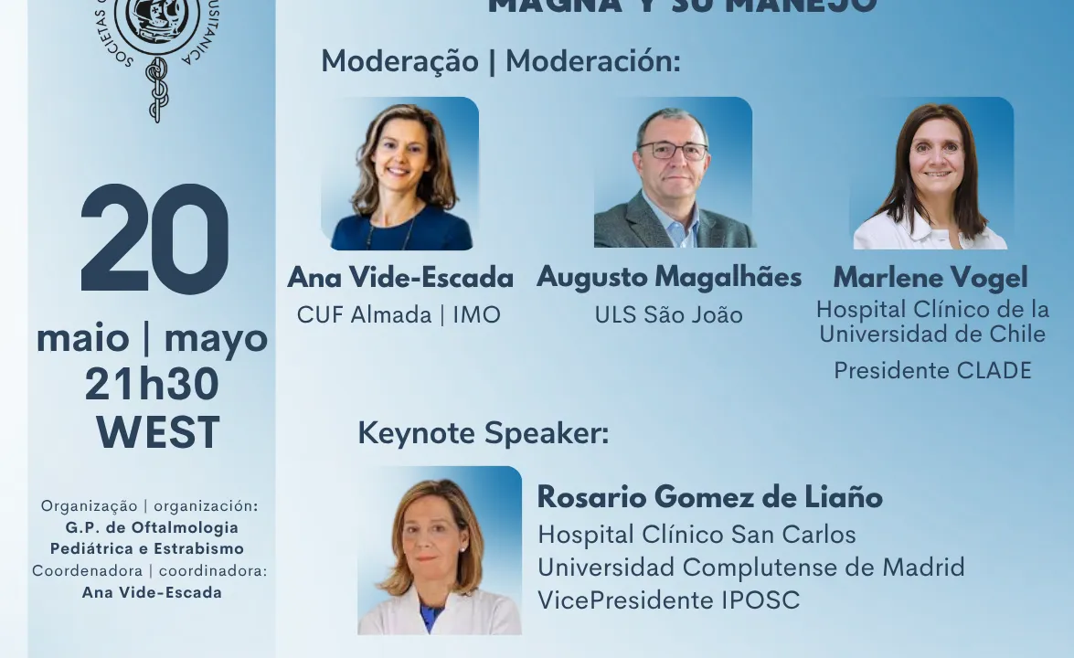 Webinar "As Quartas da SPO" – Estrabismo associado à Alta Miopia | Estrabismo asociado a la Miopía Magna y su manejo
