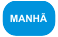 Manhã